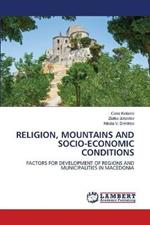 Religion, Mountains and Socio-Economic Conditions