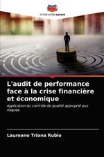 L'audit de performance face a la crise financiere et economique