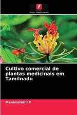 Cultivo comercial de plantas medicinais em Tamilnadu