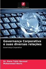 Governanca Corporativa e suas diversas relacoes