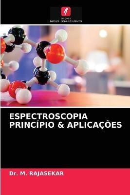 Espectroscopia Principio & Aplicacoes - M Rajasekar - cover
