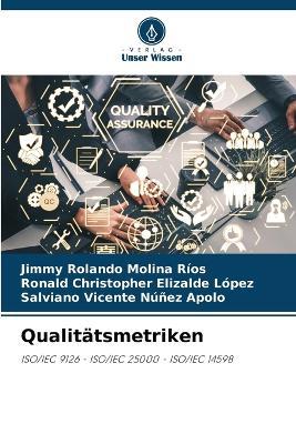 Qualitätsmetriken - Jimmy Rolando Molina Ríos,Ronald Christopher Elizalde López,Salviano Vicente Núñez Apolo - cover