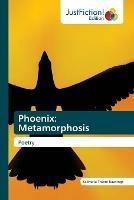Phoenix: Metamorphosis - Salimata Traore Rawlings - cover