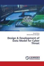 Design & Development of Data Model for Cyber Threat