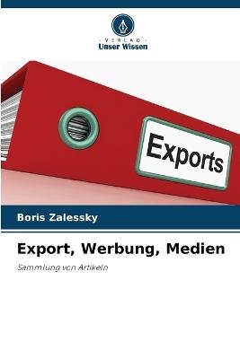 Export, Werbung, Medien - Boris Zalessky - cover