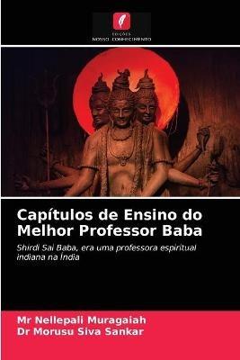 Capitulos de Ensino do Melhor Professor Baba - Nellepali Muragaiah,Morusu Siva Sankar - cover