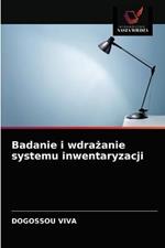 Badanie i wdrazanie systemu inwentaryzacji