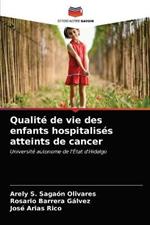 Qualite de vie des enfants hospitalises atteints de cancer