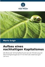 Aufbau eines nachhaltigen Kapitalismus