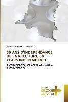 60 ANS d'Independance de la R.D.C./Drc 60 Years Independence - Sylvanus Mulowayi Wa Kayumba - cover