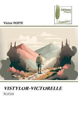 Vistylor-Victorelle - Victor Poète - cover