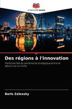 Des regions a l'innovation
