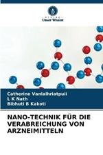 Nano-Technik Fur Die Verabreichung Von Arzneimitteln