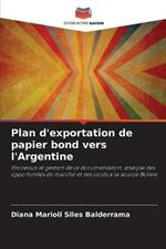 Plan d'exportation de papier bond vers l'Argentine