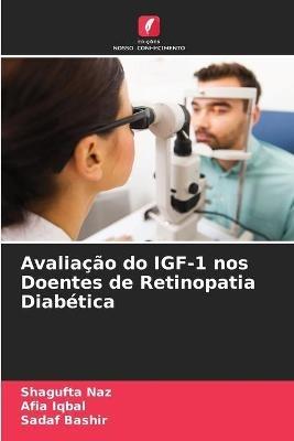 Avaliacao do IGF-1 nos Doentes de Retinopatia Diabetica - Shagufta Naz,Afia Iqbal,Sadaf Bashir - cover