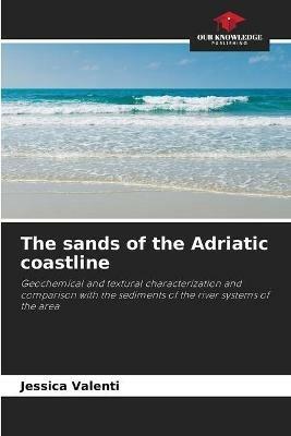 The sands of the Adriatic coastline - Jessica Valenti - cover