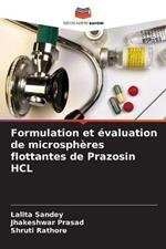 Formulation et evaluation de microspheres flottantes de Prazosin HCL