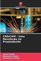 CAD/CAM - Uma Revolucao na Prostodontia