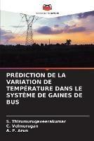 Prediction de la Variation de Temperature Dans Le Systeme de Gaines de Bus