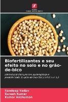Biofertilizantes e seu efeito no solo e no grao-de-bico