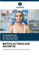 Botox-Alterslose AEsthetik