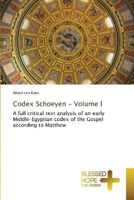 Codex Schoeyen 2650 - Volume I - Albert Ten Kate - cover