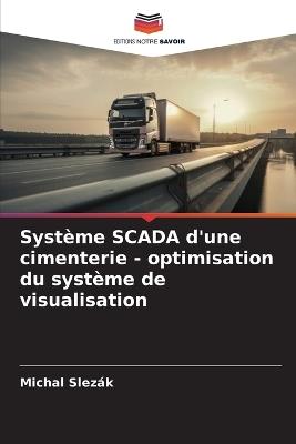 Système SCADA d'une cimenterie - optimisation du système de visualisation - Michal Slezák - cover