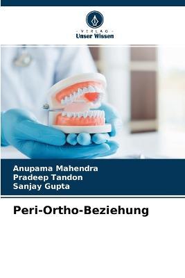 Peri-Ortho-Beziehung - Anupama Mahendra,Pradeep Tandon,Sanjay Gupta - cover