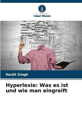 Hyperlexie: Was es ist und wie man eingreift - Harjit Singh - cover