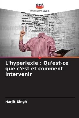 L'hyperlexie: Qu'est-ce que c'est et comment intervenir - Harjit Singh - cover