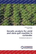 Genetic analysis for yield and stem gall reaction in coriander