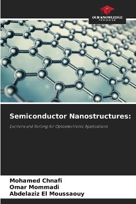 Semiconductor Nanostructures - Mohamed Chnafi,Omar Mommadi,Abdelaziz El Moussaouy - cover