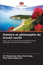Histoire et philosophie du travail social