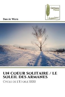 Un Coeur Solitaire / Le Soleil Des Armanes - Dan Ar Wern - cover