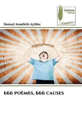666 po?mes, 666 causes - Samuel Awadhifo Ayibho - cover
