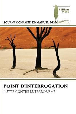 Point d'Interrogation - Souani Mohamed Emmanuel Dena - cover
