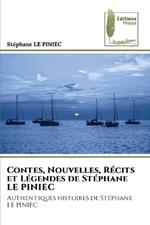 Contes, Nouvelles, R?cits et L?gendes de St?phane LE PINIEC