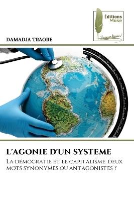 L'Agonie d'Un Systeme - Damadja Traoré - cover
