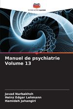 Manuel de psychiatrie Volume 13