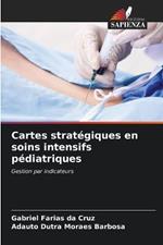 Cartes strategiques en soins intensifs pediatriques