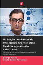 Utilizacao de tecnicas de Inteligencia Artificial para localizar acessos nao autorizados