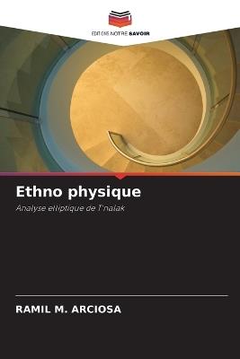 Ethno physique - Ramil M Arciosa - cover