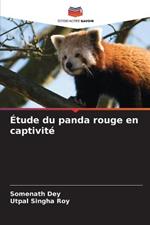 Etude du panda rouge en captivite