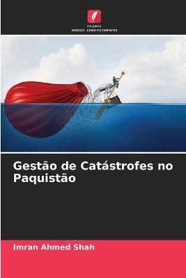 Gestao de Catastrofes no Paquistao - Imran Ahmed Shah - cover