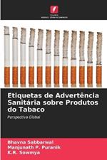 Etiquetas de Advertencia Sanitaria sobre Produtos do Tabaco
