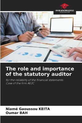 The role and importance of the statutory auditor - Niame Gaoussou Keita,Oumar Bah - cover