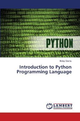 Introduction to Python Programming Language - Belay Goshu - cover