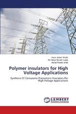 Polymer insulators for High Voltage Applications