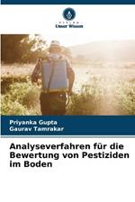 Analyseverfahren f?r die Bewertung von Pestiziden im Boden