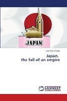 Japan, the fall of an empire